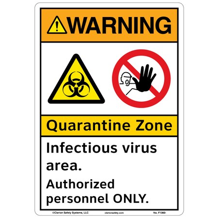 Warning/Quarantine Infectious Virus Area (F1360-)|Aluminum 10" X 14" |COVID Signs|Sign for Business, Retail, Workplace, Restaurant, Medical Facility